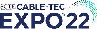 SCTE® Cable-Tec Expo® 2022